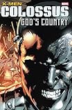 X-Men: Colossus - God's Country (English Edition)