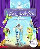 Die Zauberflöte: Oper von Wolfgang Amadeus Mozart (Musikalisches Bilderbuch mit CD): Die Oper von Wolfgang Amadeus Mozart (Das musikalische Bilderbuch mit CD und zum Streamen)