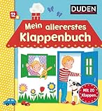 Duden 12+: Mein allererstes Klappenbuch: Spielbuch mit vielen Klapp