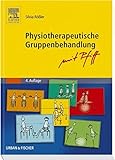 Physiotherapeutische Gruppenbehandlung, mit Pfiff by Silvia RöÃŸler (2004-03-23)