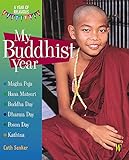 My Buddhist Year (A Year Of Religious Festivals)