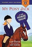 My Pony Jack at the Horse Show (Viking Easy-to-Read) (English Edition)