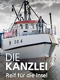 Die Kanzlei - Reif für die I