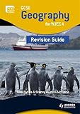 GCSE Geography for WJEC A Revision Guide (WJG)