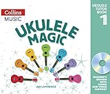 Ukulele Magic: Teacher's Book: Teacher's Book with Download