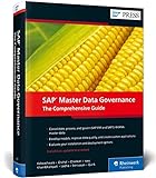 SAP Master Data Governance: The Comprehensive Guide (SAP PRESS: englisch)