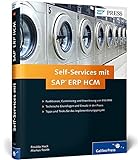 Self-Services mit SAP ERP HCM: Ihr umfassender Ratgeber zu ESS und MSS (SAP PRESS)