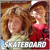 Skateboard (Der Anfang)