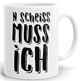 Tasse mit Spruch lustig ´N Scheiss muss ich. Hochglänzender Kaffeebecher ab 1 Stck. Mug/Cup Qualität Made in Germany