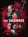The Sadness (uncut) [dt./OV]