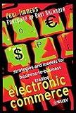 Electronic Commerce: Strategies and Models for Business-to-Business Trading (Wiley Series in Information Systems)