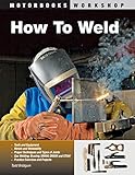 How To Weld (Motorbooks Workshop) (English Edition)
