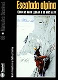 Escalada alpina : técnicas para llegar a lo más alto (Manuales Desnivel)
