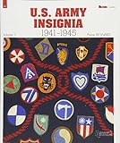 Us Army Insignia 1941-1945 Vol. 1: Army Groups, Armies, Army Corps, Infantry Divisions (Histoire & Collections: Militaria Guides, Band 6)