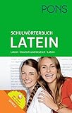 PONS Schulwörterbuch Latein: Latein-Deutsch / Deutsch-Latein. Mit Online-Wörterbuch. Für Schüler der Klassen 5-10.