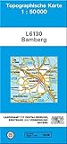 TK50 L6130 Bamberg: Topographische Karte 1:50000 (TK50 Topographische Karte 1:50000 Bayern)
