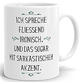 Mugvilla Tasse mit Spruch ich spreche ironisch. Hochglänzender Kaffeebecher ab 1 Stck./Mug/Cup Qualität Made in Germany