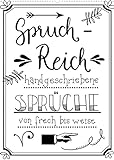Spruch-Reich-handgeschriebene Sprüche von frech bis weise (Wandkalender 2022 DIN A2 hoch) [Calendar] B-B Müller, Christine