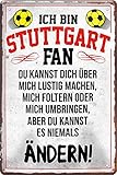 schilderkreis24 - Blechschilder ICH Bin Stuttgart Fan Metallschild für Fußball Begeisterte Dekoschild Geschenkidee Männer 20x30 cm