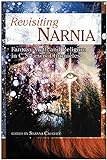 Revisiting Narnia: Fantasy, Myth And Religion in C. S. Lewis' Chronicles (Smart Pop series Book 1) (English Edition)