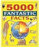 5000 Fantastic Facts Enzyklopädie Für Kinder Englischsprachig Hardcover Buch