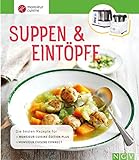 Monsieur Cuisine: Suppen & Eintöpfe: Die besten Rezepte für Monsieur Cuisine édition plus und Monsieur Cuisine connect