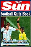 The Sun Football Quiz Book (The Sun Puzzle Books)