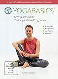 YOGABASICS: Stress, lass nach! Das Yoga-Relax-Programm (3 DVDs + Online-Zugang)