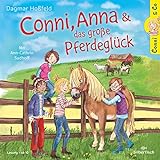 Conni & Co 18: Conni, Anna und das große Pferdeglück: 2 CDs (18)