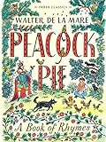 Peacock Pie: A Book of Rhymes (Faber Children's Classics) (English Edition)