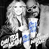 Chai Tea with Heidi