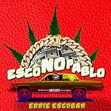Esco No Pablo [Explicit]