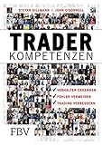 Trader-Kompetenzen: Verhalten erkennen, Fehler vermeiden, Trading verbessern