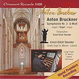 Anton Bruckner: Symphonie No. 3, Große Orgel, St. Marien, Lübeck (1877 Version, Arr. for Organ)