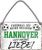 schilderkreis24 – Fußballschild “Fussball Religion Hannover“ Deko Garage Artikel Sport Verein Geschenkidee Club Weihnachten Fußball Fan Liebhaber Begeisterte 18x12 cm