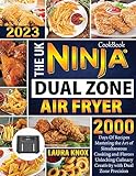The Uk Ninja Dual Zone Air Fryer Cookbook : 2000 Days Of Recipes Mastering the Art of Simultaneous Cooking and Flavors Unlocking Culinary Creativity with Dual Zone Precision (English Edition)