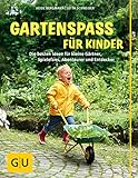 Gartenspaß für Kinder: Die besten Ideen für kleine Gärtner, Spielefans, Abenteurer und Entdecker (GU Garten Extra)