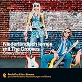 Niederländisch lernen mit The Grooves - Groovy Basics: Premium Edutainment