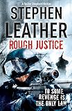 Rough Justice: The 7th Spider Shepherd Thriller: To some, revenge is the only law (The Spider Shepherd Thrillers, Band 7)
