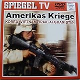 Spiegel TV Nr. 22 : Amerikas Kriege - Korea-Vietnam-Irak-Afghanistan