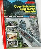 Über Brücken und Tunnels - H0-Märklin-Modelleisenbahn