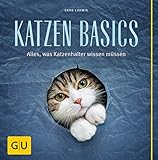 Katzen-Basics: Alles, was Katzenhalter wissen müssen (GU Tier Spezial)