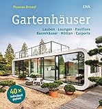 Gartenhäuser: Lauben, Lounges, Pavillons, Baumhäuser, Hütten, Carports - 40 x individuell geplant