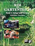 Koi im Gartenteich: Band 1: Anlage und Wartung (NTV Garten)