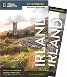 NATIONAL GEOGRAPHIC Reisehandbuch Irland: Der ultimative Reiseführer mit über 500 Adressen und praktischer Faltkarte zum Herausnehmen für alle Traveler.: Mit Maxi-Faltkarte (NG_Reiseführer)