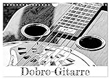 Dobro-Gitarre (Wandkalender 2024 DIN A4 quer), CALVENDO Monatskalender: Ungewöhnliche Ansichten der Dobro (CALVENDO Kunst)