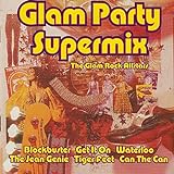 Glam Party Supermix the Glam Rock Allstars