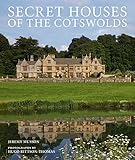 Secret Houses of the Cotswolds (English Edition)