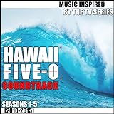 Hawaii Five-0 Soundtrack: Seasons 1-5 (2010-2015): Music Inspired by the TV Series