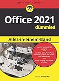 Office 2021 Alles-in-einem-Band für Dummies: Auch zu Microsoft 365